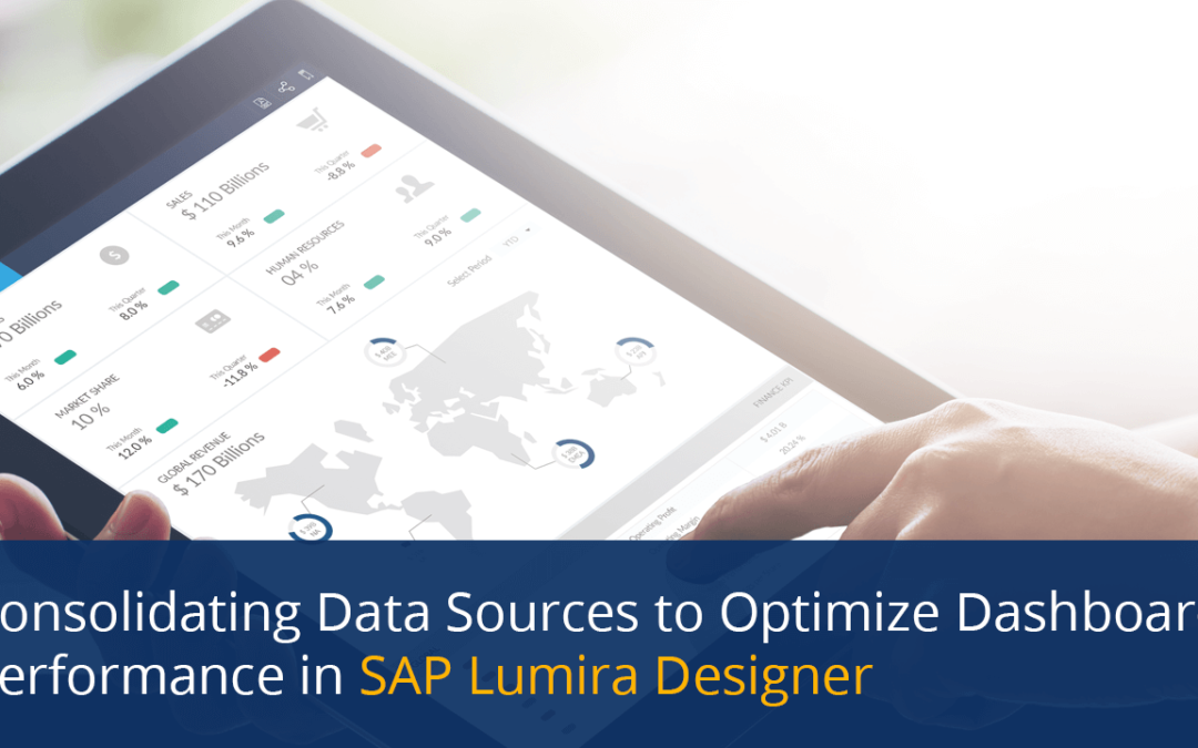 Consolidating Data Sources to Optimize Dashboard Performance in SAP Lumira Designer – Part 1