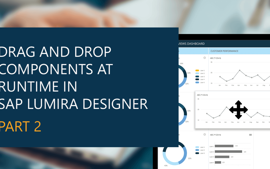 Drag and Drop Components at Runtime in SAP Lumira Designer – Part 2