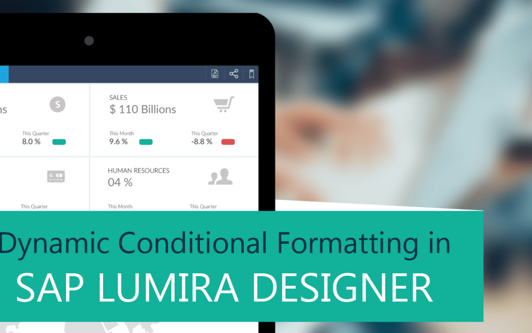 Dynamic Conditional Formatting in SAP Lumira Designer